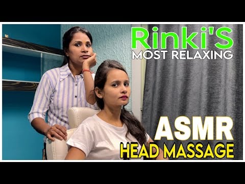 ASMR Rinki MOST RELAXING & NATURAL Indian Head Massage To Fall Asleep Instantly 💆‍♀️🎧