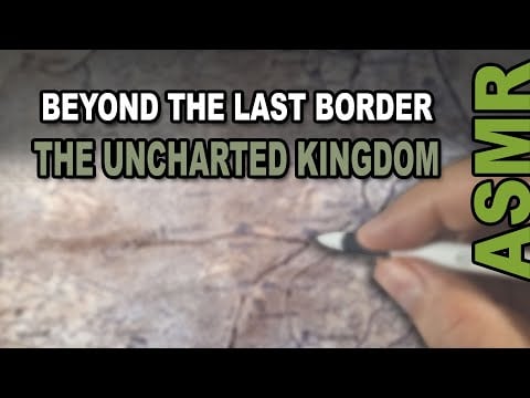 The Kingdom That Was Never Meant to Be Found | ASMR map tracing + fantasy storytelling