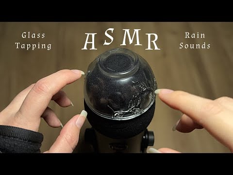 Asmr | Glass Tapping & Scratching + Rain Sounds! NO TALKING