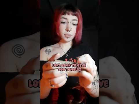 Lofi ASMR to Give You Tingles