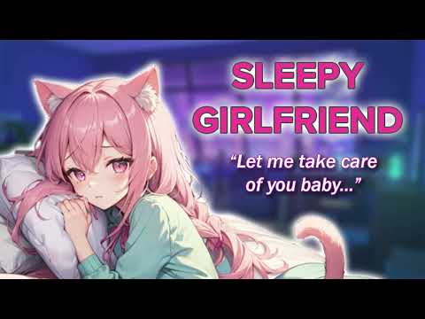 Sleepy Girlfriend gives you affection [Sleep-Aid] ASMR
