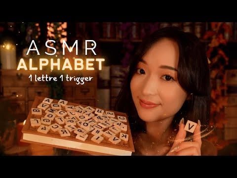 1H ASMR Alphabet 🌙 1 Lettre, 1 Trigger (sons doux et variés pour dormir et se détendre) 😴🕯️
