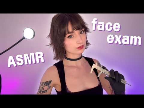 Slightly Creepy Face Exam & Measuring Roleplay ASMR