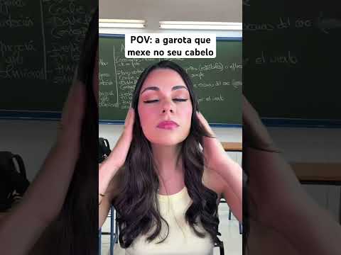 POV: a garota que mexe no seu cabelo #asmr #humor #comedia #shorts