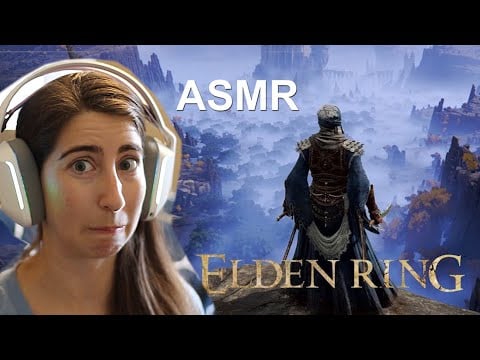 ASMR - Sharon Tries Elden Ring *Gameplay*