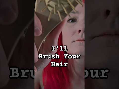 Brush Your Hair (no talking) #asmr #asmrvideo #asmrnature #asmrwatersounds #asmrpersonalatttention