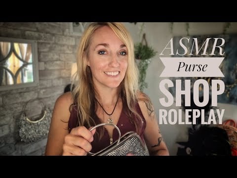 ASMR | Purse Shop Roleplay Pt. 1 of 2
