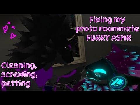 (FURRY) (ASMR) Repairing my protogen roommate (you)
