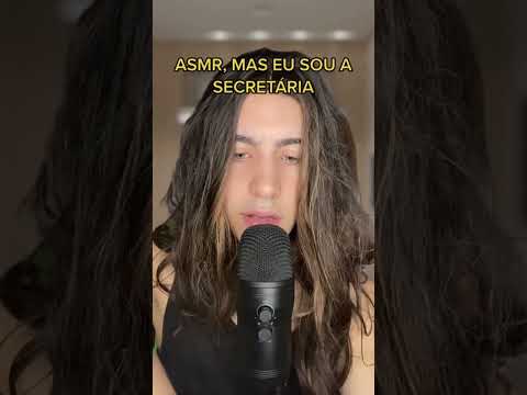 ASMR, MAS EU SOU A SECRETÁRIA QUE TRABALHA O DIA INTEIRO COM VOCÊ #asmr #shorts