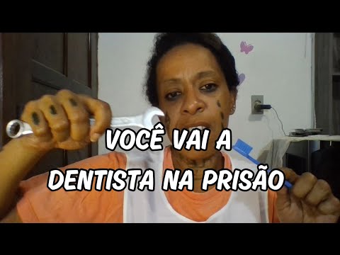 POV: TENHA DENTES NOVOS COM ESSA DENTISTA NA PRISÃO #asmr  #humor  #dentist