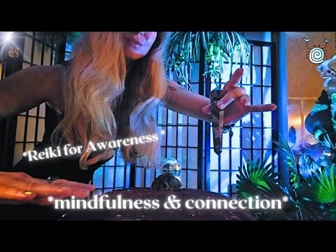💫REIKI ASMR to Reconnect with Your True Self💫 | Mindfulness, Body Awareness & Crystal Energy