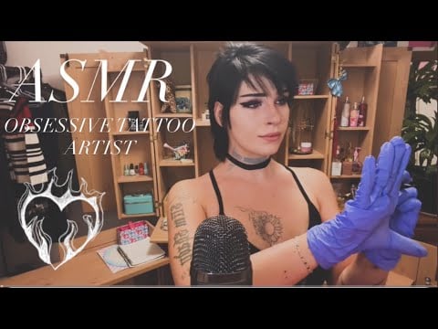 your tattoo artist is obsessed w you ... (ASMR) 🖋️💤