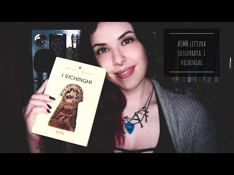 ASMR lettura sussurrata: i Vichinghi