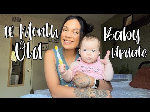 10 Month Old Baby Update
