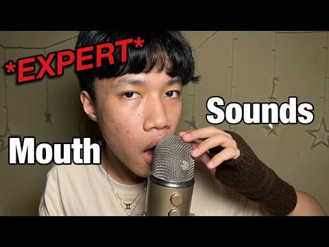 ASMR REAL EXPERT Mouth Sounds