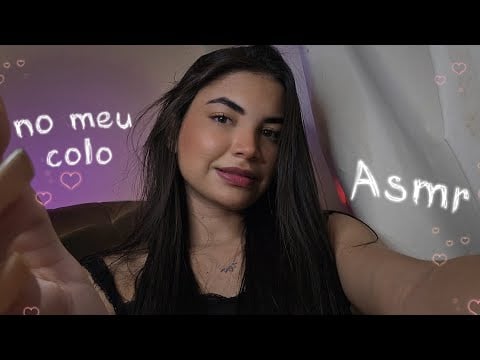 ASMR Você vai dormir no meu colo essa noite 🌙💕 (Voz suave)