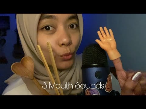 ASMR 3 Different Mouth Sound for Relaxing🛌✨