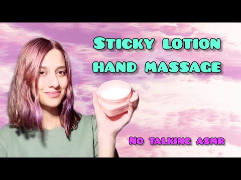 ASMR | Sticky Lotion Hand Massage | No Talking | wet hands sounds | rubbing |