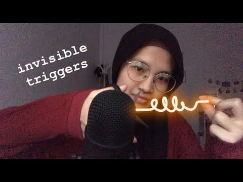 ASMR Random Invisible Triggers *Unpredictable*