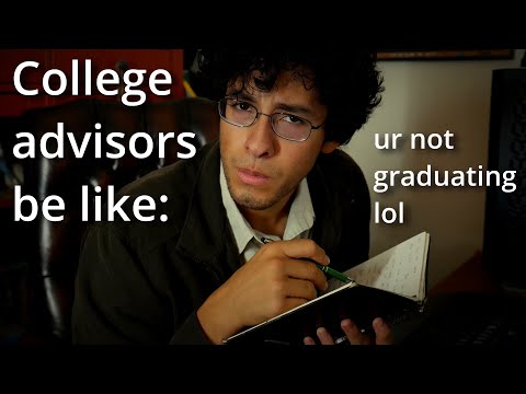 The WORST College Advisor ASMR