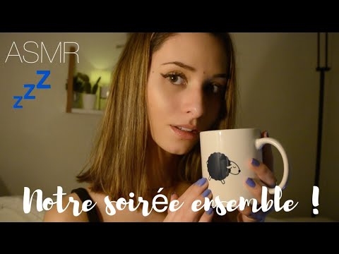 ASMR FRANÇAIS - Tu passes la soirée avec moi (blabla, multidéclencheurs, vernis, thé)