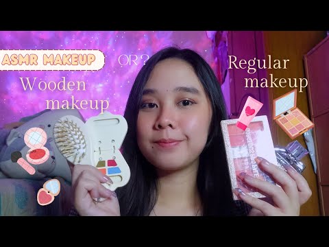 ASMR Doing your Makeup but... Wooden Makeup or Regular Makeup? 💋👛👜💄