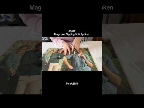Magazine Flipping ASMR #asmr #relax #magazineflipping #gentleasmr #softspokenasmr