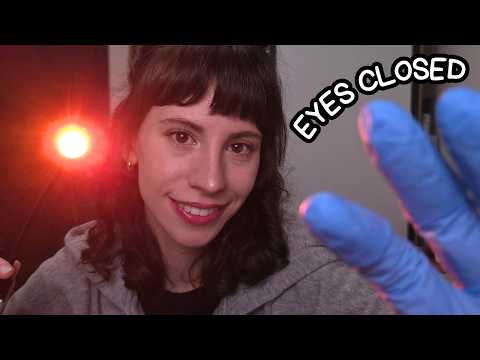 ASMR Cranial Nerve Exam BUT with EYES CLOSED 😴
