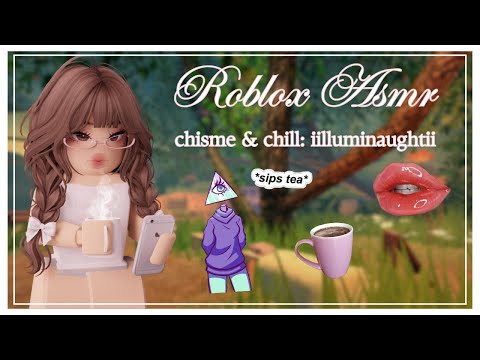 ꒰ Roblox ASMR 🎀 ꒱ Iilluminaughtii Did What?? ♡ Chisme & Chill 🍵💭 𝜗𝜚 ˎˊ˗