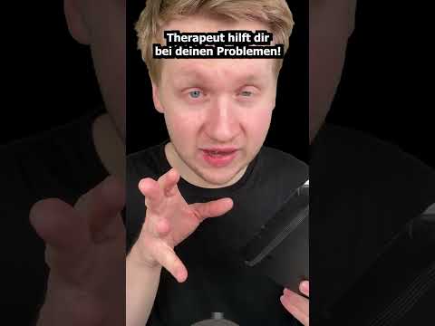 Therapeut hilft dir bei seinen Problemen! #asmr