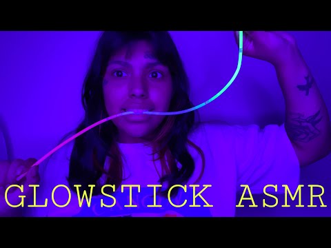 GLOWSTICK ASMR inaudible speaking