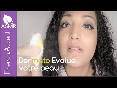 [ASMR français] Dermatologue consultation *examen Evaluation de la peau Soft spoken
