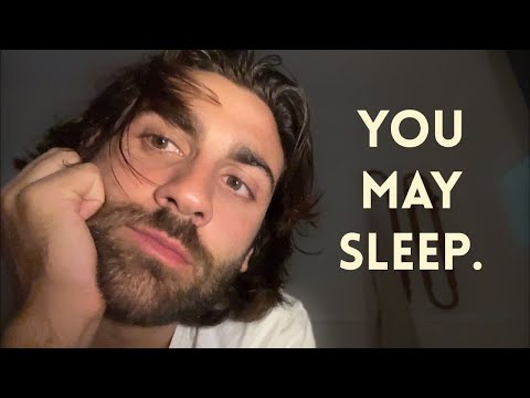 ASMR - I give you permission to sleep.