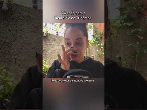Vivendo com a Neuralgia