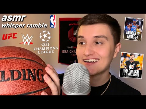 ASMR | Whisper Ramble About ALL Things Sports (nba finals, nfl, champions league)
