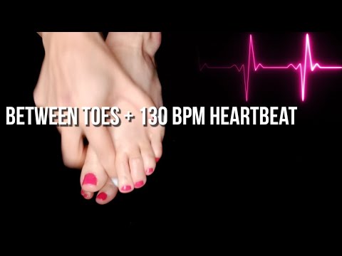 Playing Between My Toes + Rapid 130BPM Heartbeat [ASMR]