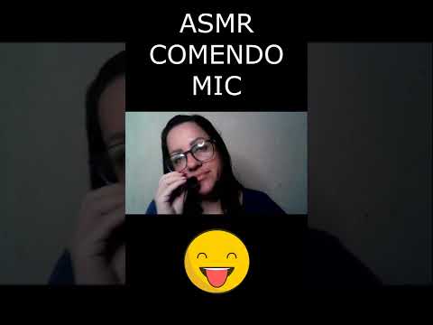[ASMR] #shorts comendo o mic mastigaçao #asmr #asmrsounds #mastigação