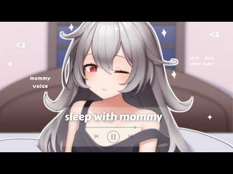 sleep with mommy.. asmr ♡ [f4a] [mommy gf] [roleplay] [asmr] [deep voice]