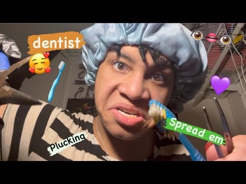 ASMR - Plucking, Spread em, Dentist (Niecey)