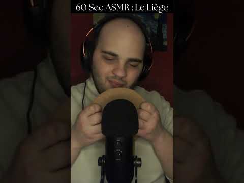 60 Sec ASMR : Le Liège #asmr #asmrfr