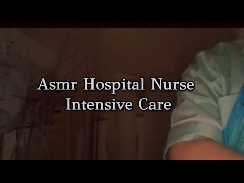 ASMR INTENSIVE CARE #asmr 