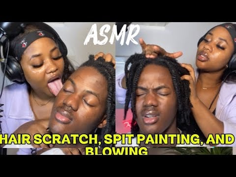 ASMR💫HAIR SCRATCH, SPIT PAINTING, AND BLOWING 