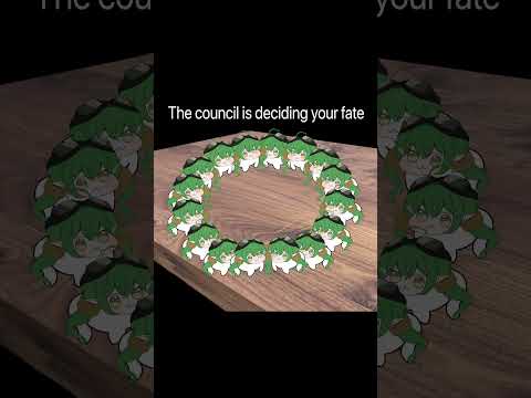The Council has decided your fate