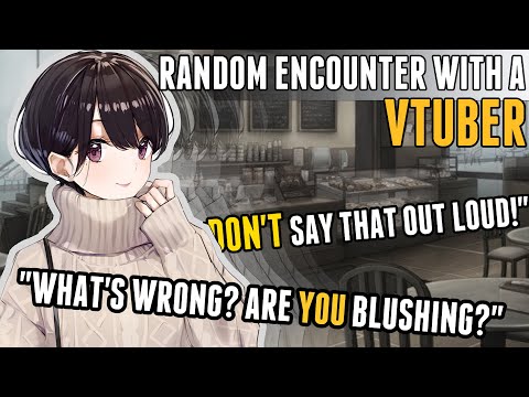 【ASMR ROLEPLAY】 Random Encounter With A Vtuber [F4A] [Wholesome]