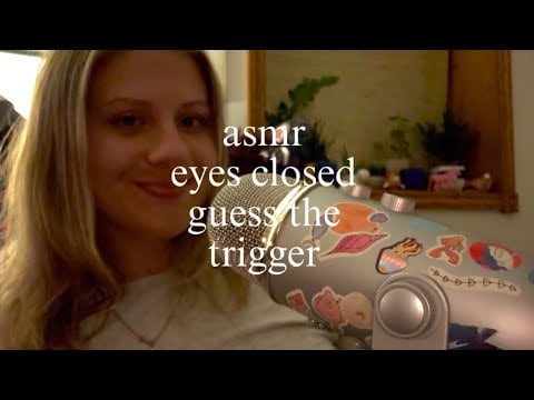 ASMR eyes closed instructional guess the trigger! (trigger assortment for good sleep) 🕵🏼‍♂️
