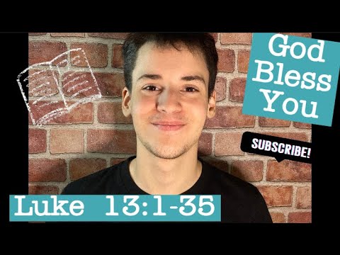 BIBLE READING OF “LUKE 13:1-35”  WITH MALACHI