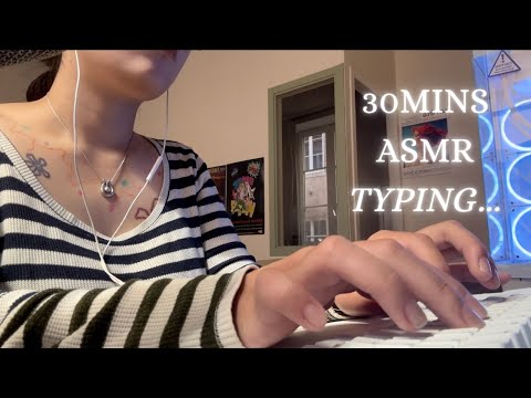 ASMR 30 MINS BACKGROUND ⌨️ TYPING NOISE ଘ♡ଓ*:ﾟ+｡.໒꒱°* (NO TALKING)