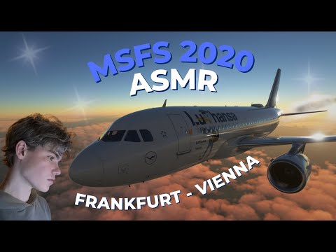 ASMR │ Flying You To Vienna in Austria!✈️👨‍✈️ (Microsoft Flight Simulator)