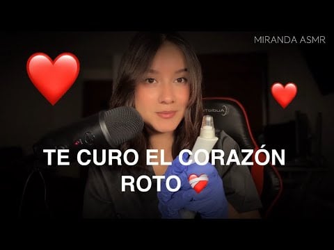 ASMR Soft spoken | Doctora del AMOR💖 Te cura tu CORAZÓN ROTO 💔❤️‍🩹🥰 | Roleplay 