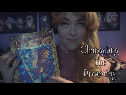 ☆★ASMR★☆ Changeling the Dreaming Ramble | Update & Tad #54